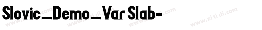 Slovic_Demo_Var Slab字体转换
